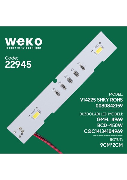 Buzdolabı Iç Aydınlatma Ledi CQC14134104969 2 Çipli