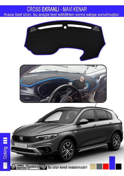 Fiat Egea Cross Torpido Koruyucu - Ekranlı Modele Özel - Tam Uyumlu - Koku Yapmaz - Kenar Mavi modelleri
