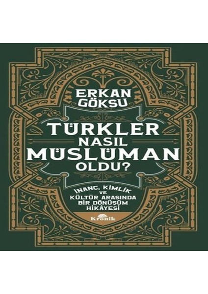 Türkler Nasıl Müslüman Oldu?