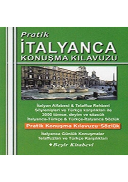 Pratik Italyanca Konuşma Kılavuzu