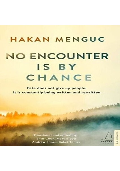 No Encounter Is By Chance