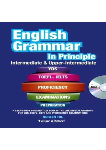 English Grammar In Principle Ingilizce Dilbilgisi - Intermediate &amp; Upper Intermediate