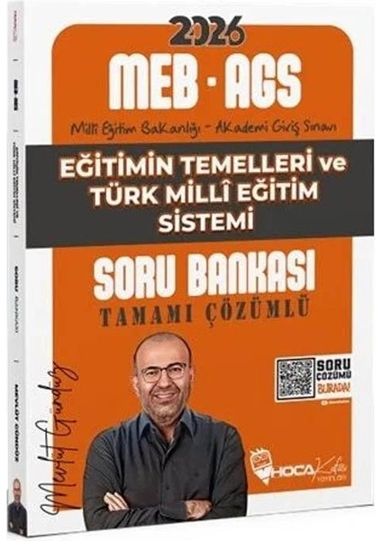 Hoca Kafası 2026 Meb-Ags Eğitimin Temelleri ve Türk Milli Eğitim Sistemi Soru Bankası Çözümlü