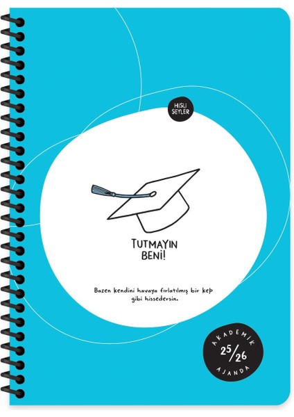 Hisli Şeyler A5 Spiralli Akademik Ajanda - Tutmayın Beni