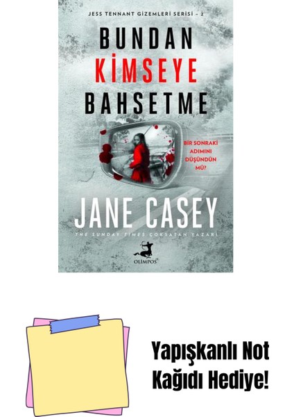 Bundan Kimseye Bahsetme + Yapışkanlı Not Kağıdı