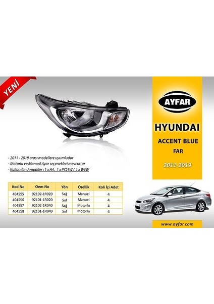 -404558 - Far Sol Motorlu Hyundaı Accent Blue 12>