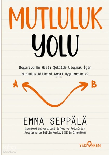 Mutluluk Yolu/roman/emma Seppälä/yediveren