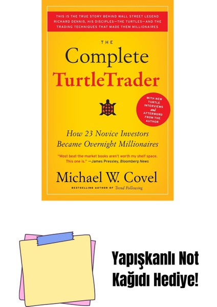 The Complete Turtletrader: How 23 Novice Investors Became Overnight Millionaires + Yapışkanlı Not Kağıdı