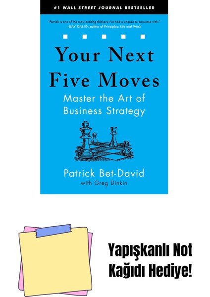 Your Next Five Moves: Master The Art Of Business Strategy + Yapışkanlı Not Kağıdı