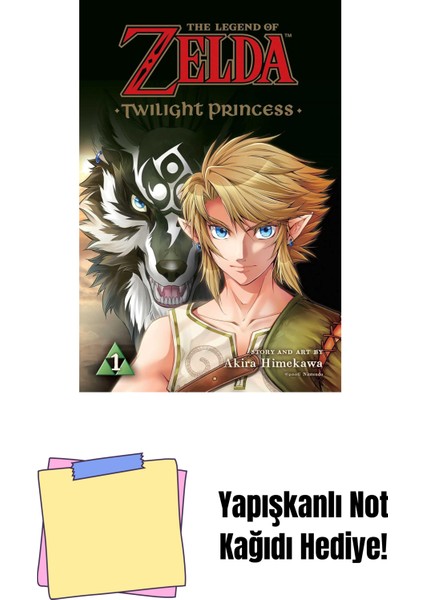 Legend Of Zelda Twilight Princess, Vol. 1: Volume 1 + Yapışkanlı Not Kağıdı