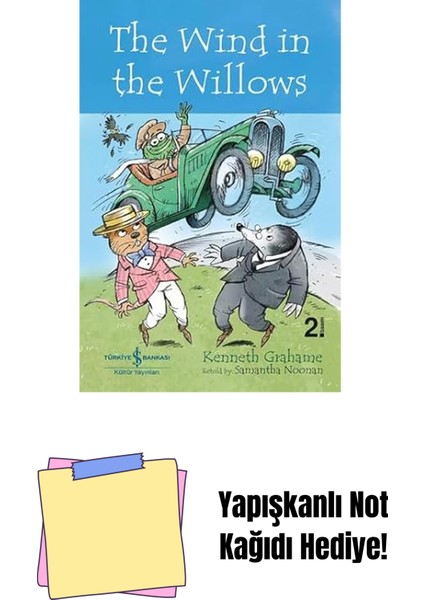 The Wind In The Willows - Children’s Classic + Yapışkanlı Not Kağıdı