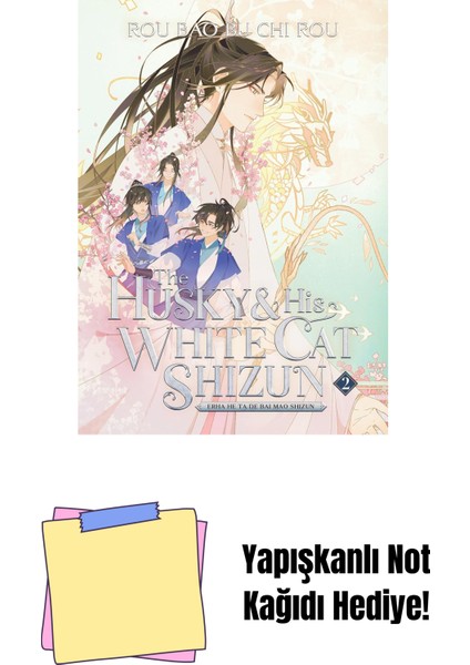 The Husky And His White Cat Shizun: Erha He Ta De Bai Mao Shizun (Novel) Vol. 2 + Yapışkanlı Not Kağıdı