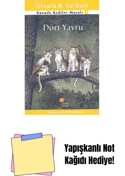 Dört Yavru: Kanatlı Kediler Masalı 1 1, 2, 3. Sınıflar + Yapışkanlı Not Kağıdı