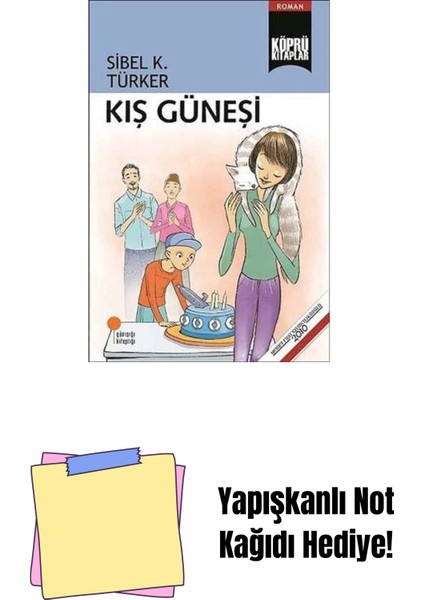 Kış Güneşi + Yapışkanlı Not Kağıdı