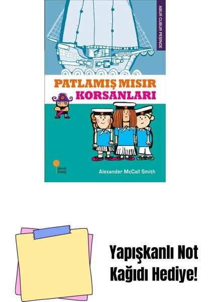 Patlamış Mısır Korsanları: Abur Cubur Peşinde + Yapışkanlı Not Kağıdı