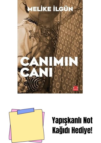 Canımın Canı + Yapışkanlı Not Kağıdı