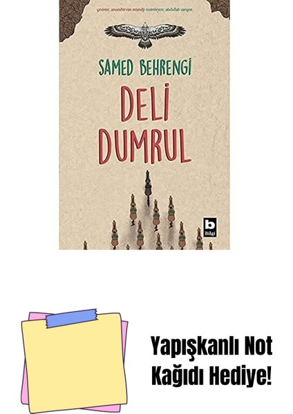 Deli Dumrul + Yapışkanlı Not Kağıdı