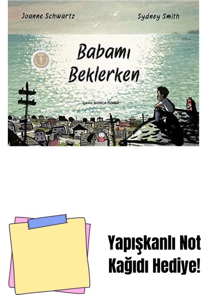 Babamı Beklerken + Yapışkanlı Not Kağıdı