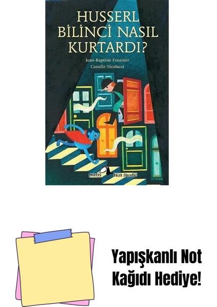 Husserl Bilinci Nasıl Kurtardı? + Yapışkanlı Not Kağıdı