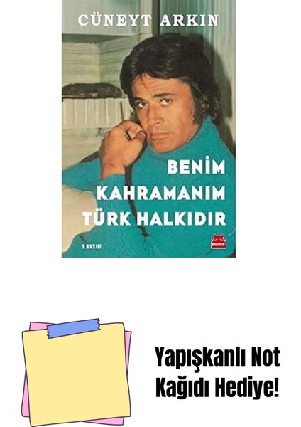 Benim Kahramanım Türk Halkıdır + Yapışkanlı Not Kağıdı