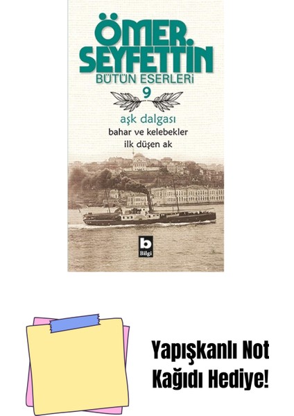 Aşk Dalgası: Bütün Eserleri 9 (Kapak Değişebilir) + Yapışkanlı Not Kağıdı