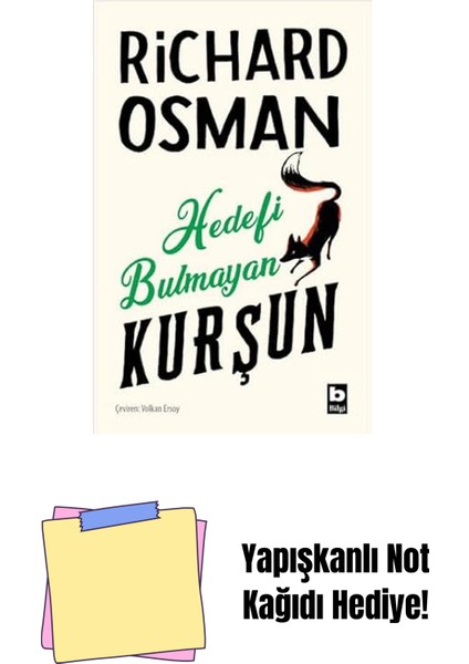 Hedefi Bulmayan Kurşun + Yapışkanlı Not Kağıdı
