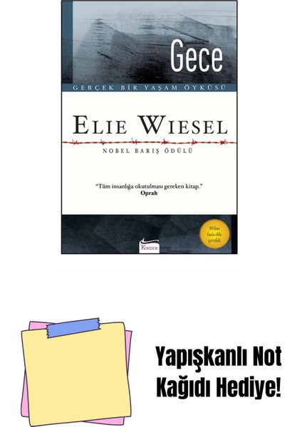 Gece: Gerçek Bir Yaşam Öyküsü Nobel Barış Ödülü + Yapışkanlı Not Kağıdı