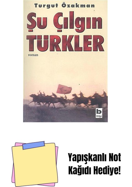 Şu Çılgın Türkler + Yapışkanlı Not Kağıdı