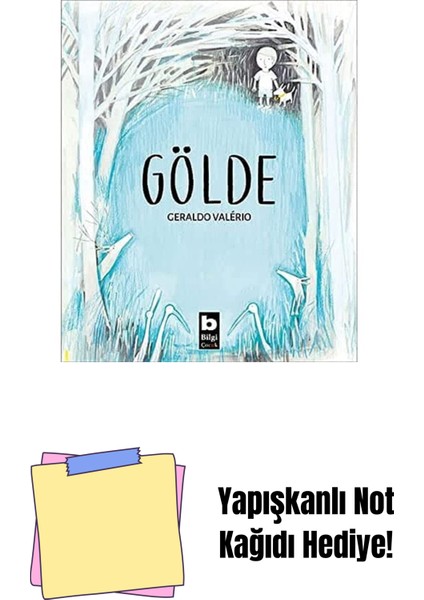 Gölde + Yapışkanlı Not Kağıdı