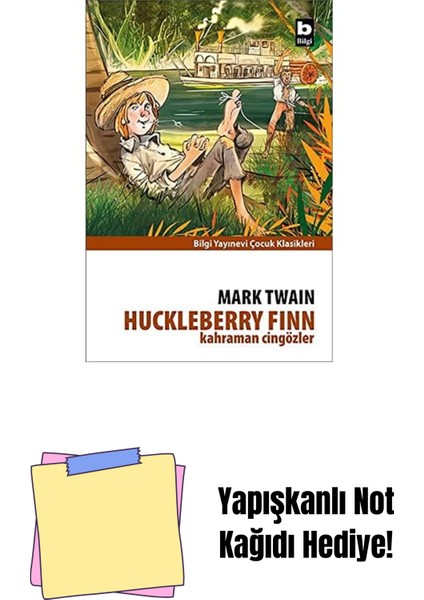 Huckleberry Finn: Kahraman Cingözler + Yapışkanlı Not Kağıdı
