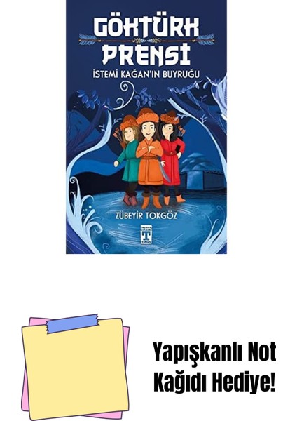 Göktürk Prensi - Istemi Kağan'ın Buyruğu + Yapışkanlı Not Kağıdı