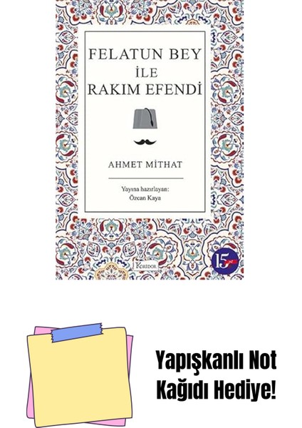 Felatun Bey ile Rakım Efendi + Yapışkanlı Not Kağıdı
