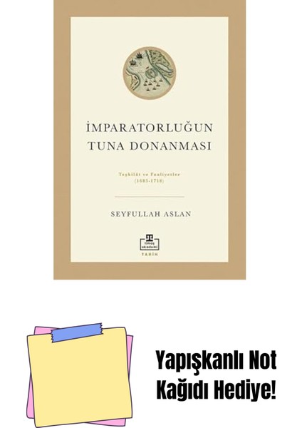 Imparatorluğun Tuna Donanması + Yapışkanlı Not Kağıdı