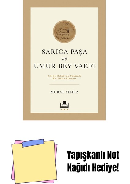 Sarıca Paşa ve Umur Bey Vakfı + Yapışkanlı Not Kağıdı