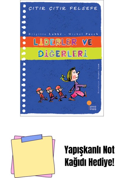 Liderler ve Diğerleri - Çıtır Çıtır Felsefe 13: 4, 5, 6. Sınıflar + Yapışkanlı Not Kağıdı