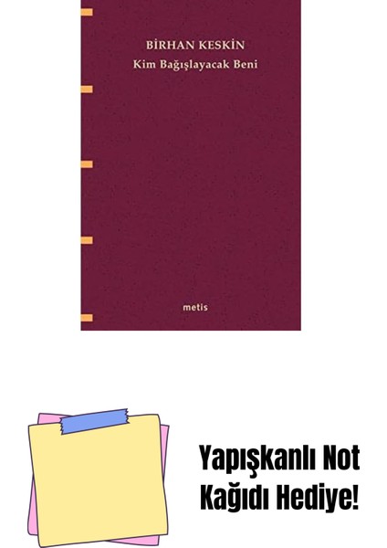 Kim Bağışlayacak Beni? + Yapışkanlı Not Kağıdı