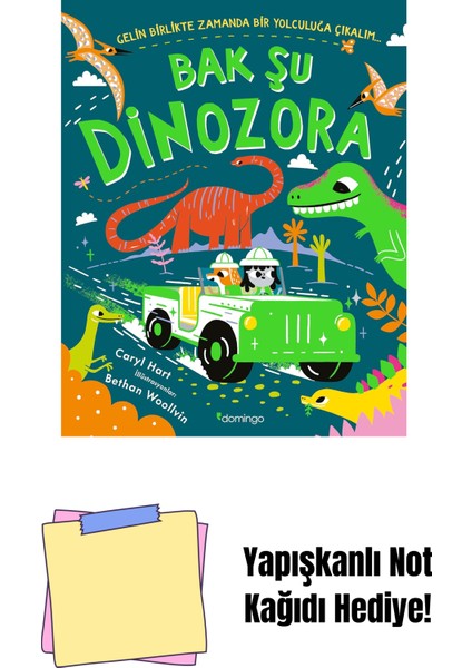 Bak Şu Dinozora: Meet The Dinosaurs + Yapışkanlı Not Kağıdı