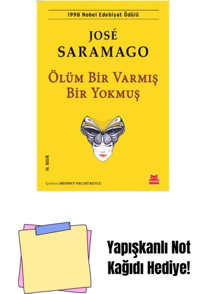 Ölüm Bir Varmış Bir Yokmuş: 1998 Nobel Edebiyat Ödülü + Yapışkanlı Not Kağıdı
