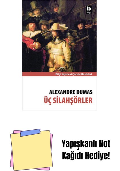 Üç Silahşörler (Kapak Değişebilir) + Yapışkanlı Not Kağıdı