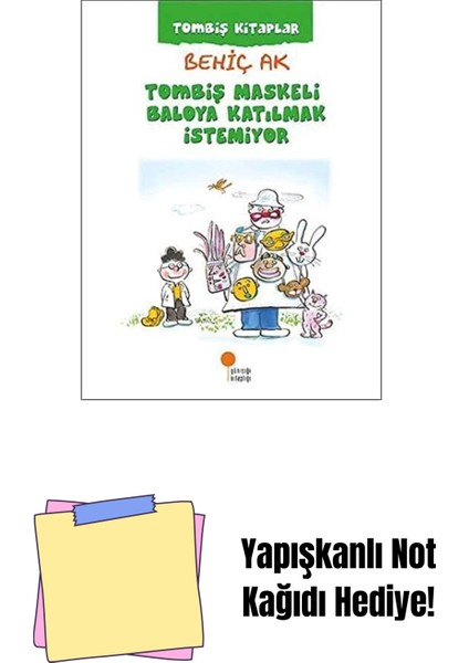 Tombiş Maskeli Baloya Katılmak Istemiyor + Yapışkanlı Not Kağıdı