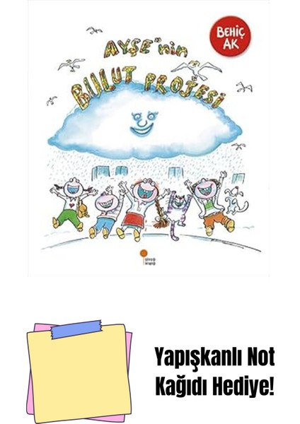 Ayşe’nin Bulut Projesi + Yapışkanlı Not Kağıdı