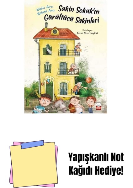 Sakin Sokak’ın Gürültücü Sakinleri + Yapışkanlı Not Kağıdı