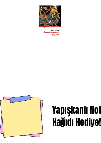 Dünyanın Merkezine Yolculuk + Yapışkanlı Not Kağıdı