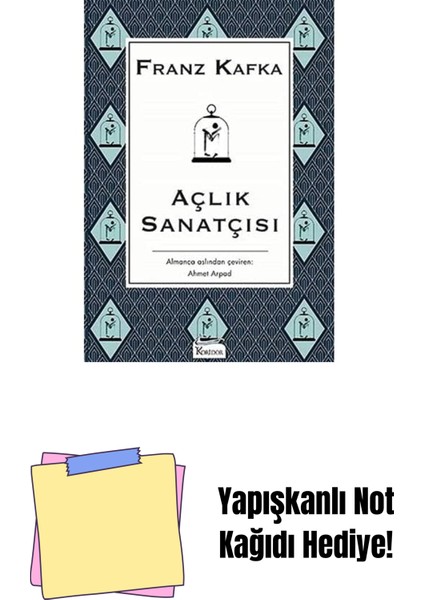 Açlık Sanatçısı (Bez Ciltli) + Yapışkanlı Not Kağıdı
