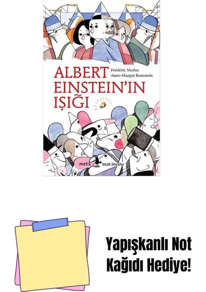 Albert Einstein’ın Işığı: Küçük Filozoflar + Yapışkanlı Not Kağıdı