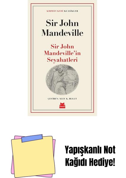 Sir John Mandeville’in Seyahatleri + Yapışkanlı Not Kağıdı