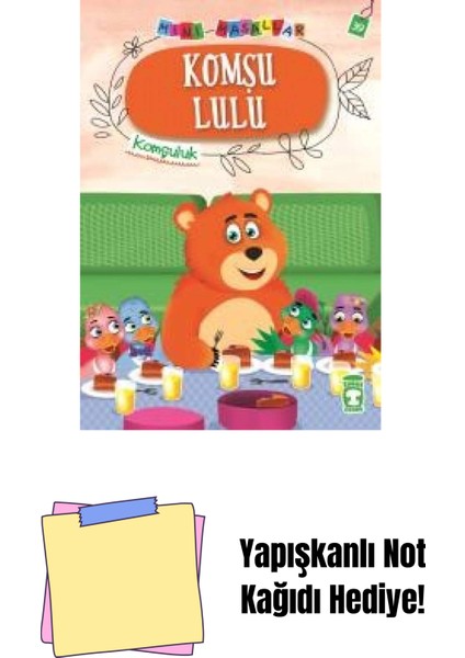 Komşu Lulu - Komşuluk: Mini Masallar 39 (Kapak Değişebilir) + Yapışkanlı Not Kağıdı