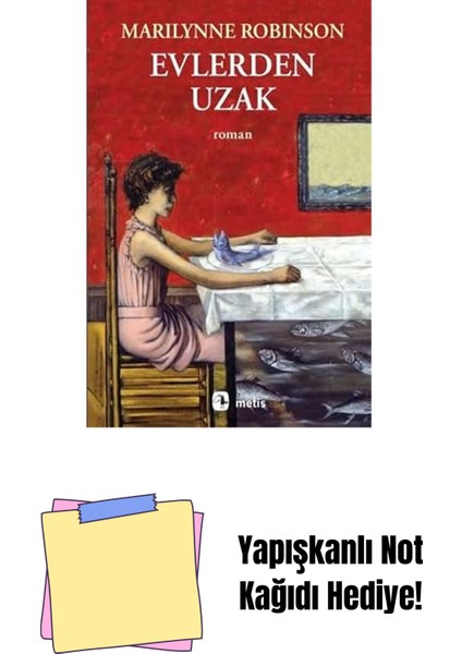 Evlerden Uzak + Yapışkanlı Not Kağıdı