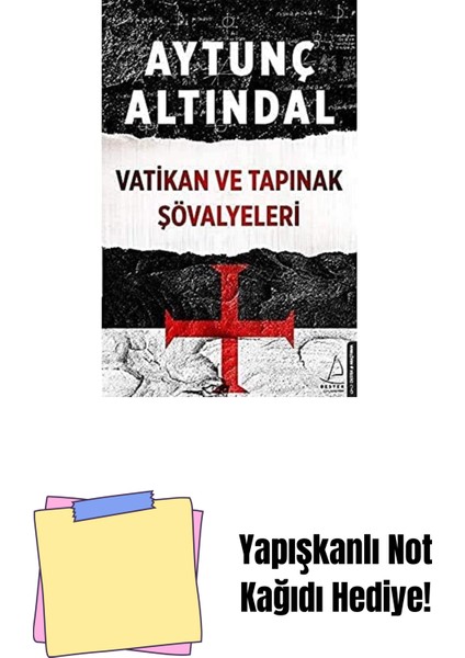 Vatikan ve Tapınak Şövalyeleri + Yapışkanlı Not Kağıdı