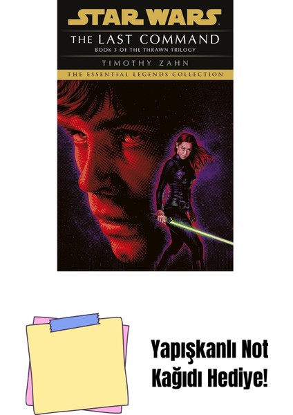 Star Wars: The Last Command: (Thrawn Trilogy, Book 3) + Yapışkanlı Not Kağıdı